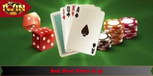bad beat poker là gì