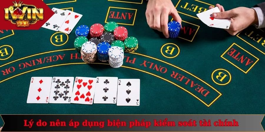 Lý do nên áp dụng biện pháp kiểm soát tài chính 
