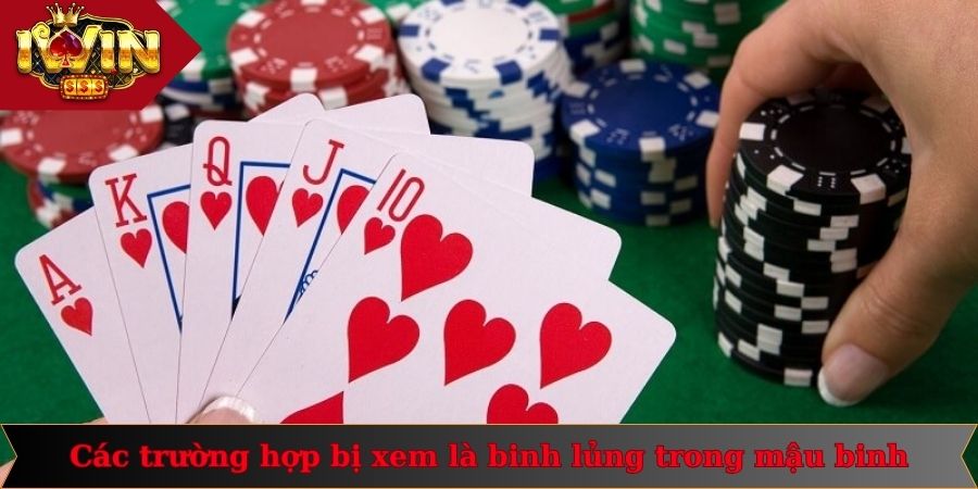 Chiến Lược Tránh Binh Lủng Trong Mậu Binh Là Gì 2 Các trường hợp bị xem là binh lủng trong mậu binh