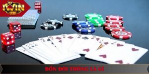 Bốn Đôi Thông Là Gì