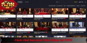 Cách Chơi Baccarat Luôn Thắng