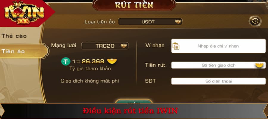 Rút Tiền IWIN 2 Điều kiện rút tiền IWIN