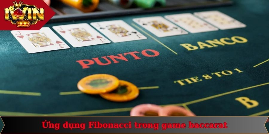 Fibonacci Trong Baccarat - Bí Quyết Chiến Thắng Cực Đã 2 Những ứng dụng phổ biến khi áp dụng chiến lược fibonacci trong baccarat