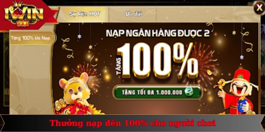 Khuyến Mãi Iwin 2 Khuyến mãi IWIN tặng thưởng hấp dẫn trong lần nạp tiền đầu tiên