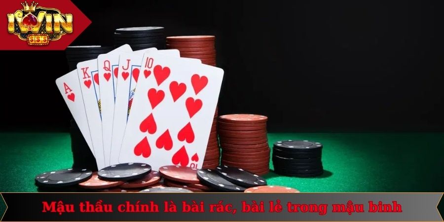 Mậu Thầu Là Gì - Cách Xử Lý Khi Tham Gia Cá Cược 1 Mậu thầu chính là bài rác, bài lẻ trong mậu binh